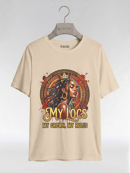 My Locs My Crown: Regal Black Queen Graphic T-Shirt - BoldnTold