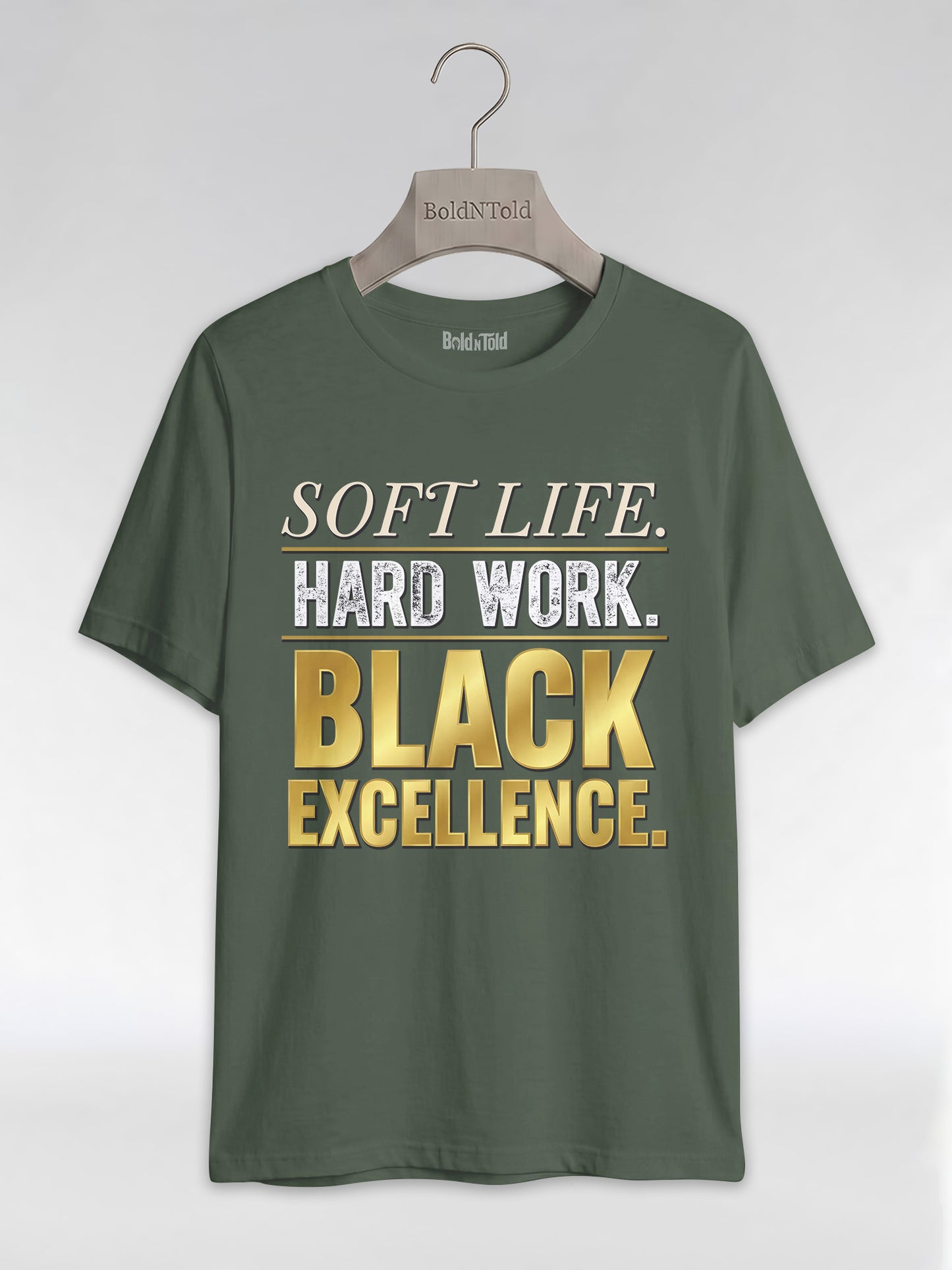 Soft Life Hard Work Black Excellence Graphic T-Shirt - BoldnTold