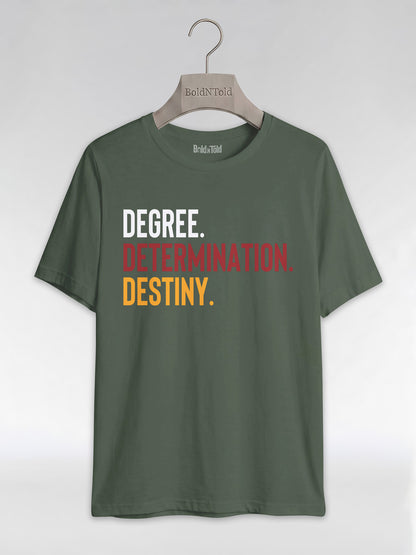 Degree Determination Destiny: Black Excellence Graduation Graphic T-Shirt - BoldnTold
