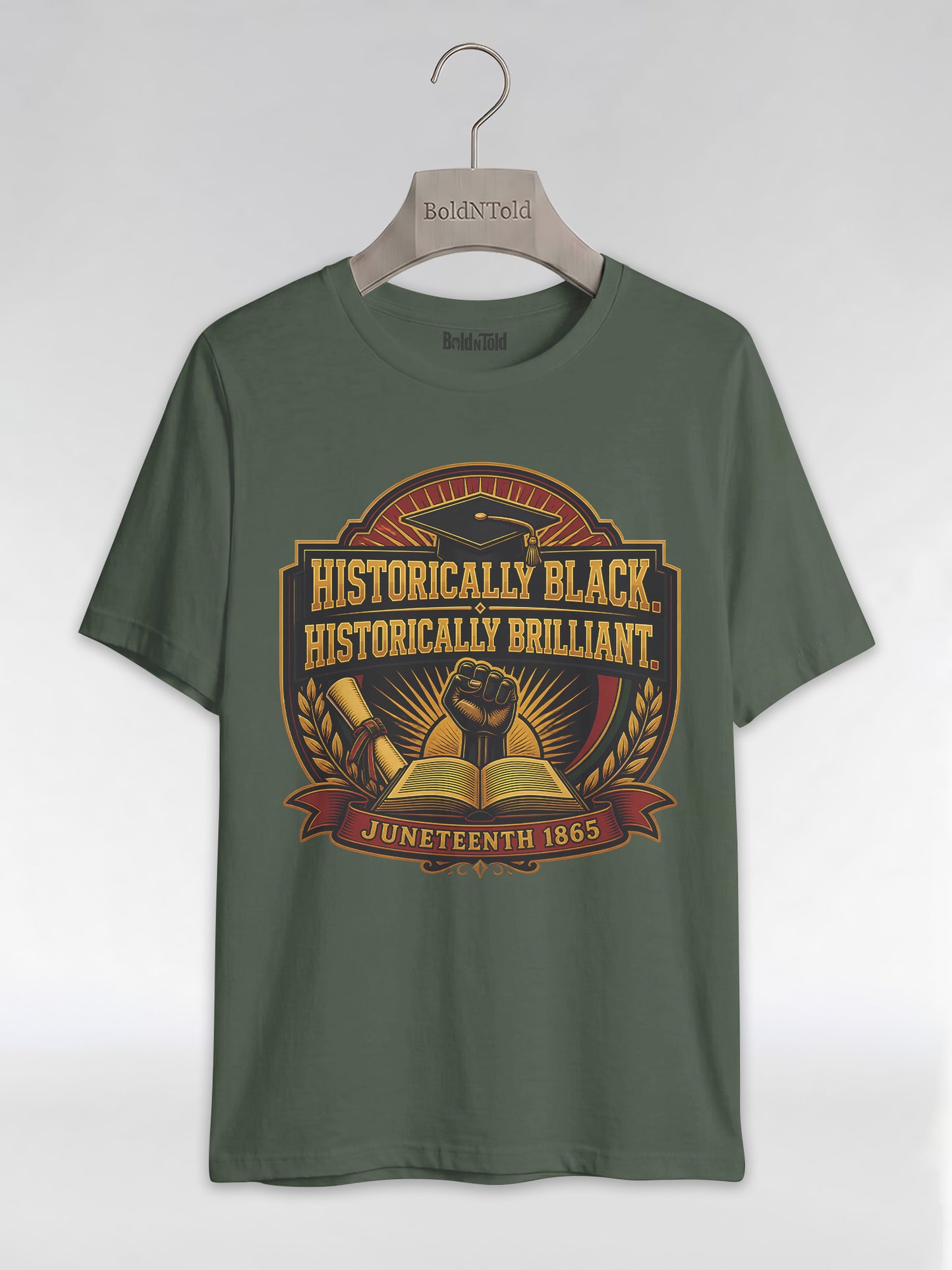 Historically Black Historically Brilliant: HBCU Graduation Graphic T-Shirt - BoldnTold