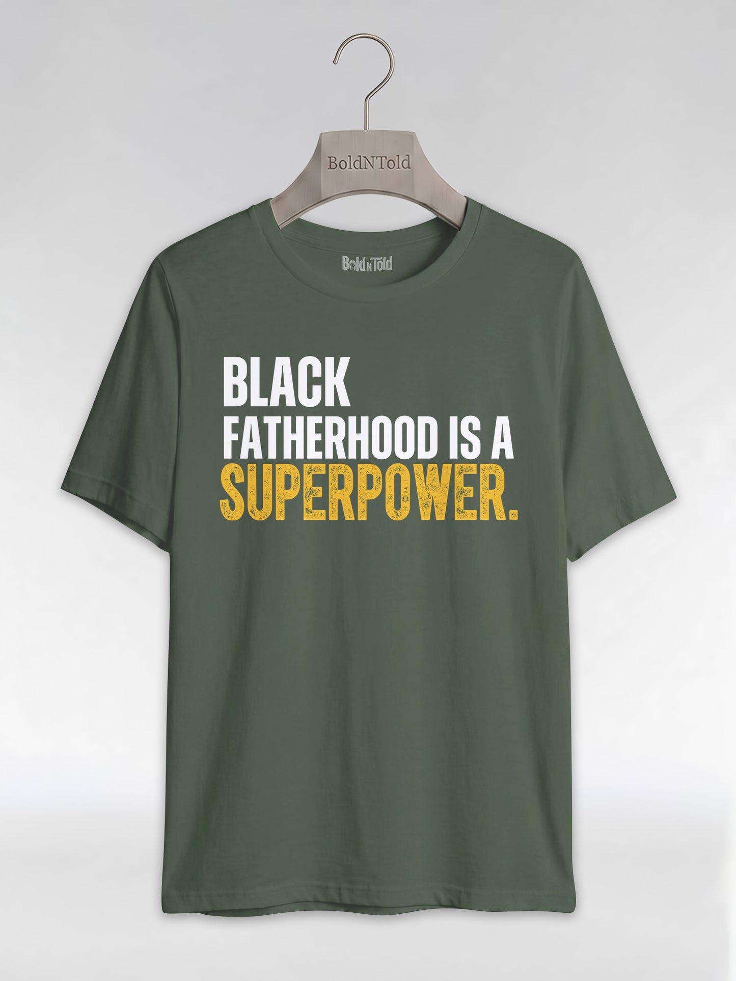 Black Fatherhood Is A Superpower: Proud Black Dad Graphic T-Shirt - BoldnTold