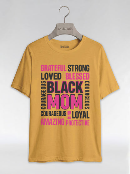Strong & Blessed: Black Mom Affirmations Typography Graphic T-Shirt - BoldnTold