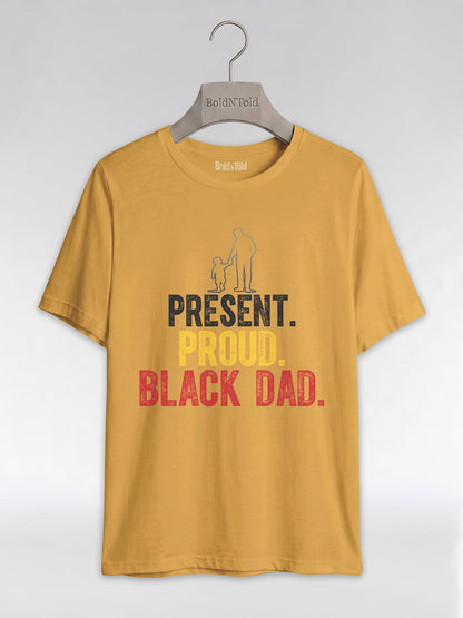 Present Proud Black Dad: The Active Father Graphic T-Shirt - BoldnTold