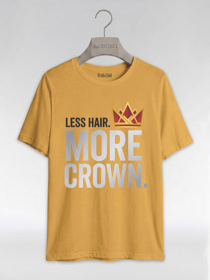 Bald & Proud: Less Hair More Crown Golden Typography Graphic T-Shirt - BoldnTold