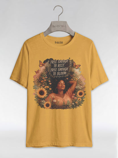 Free Enough To Rest: Juneteenth Floral Melanin Queen Graphic T-Shirt - BoldnTold
