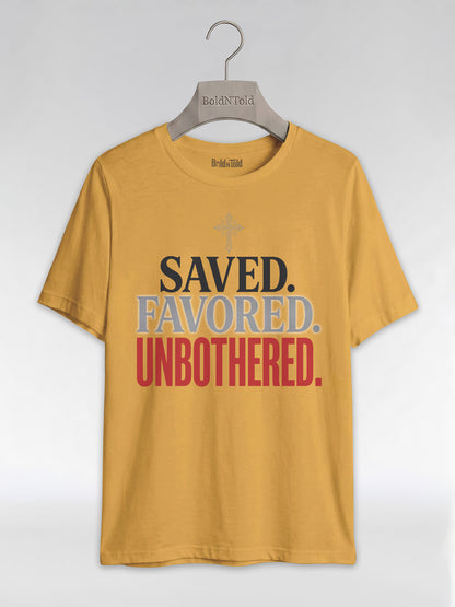 Saved Favored Unbothered T-Shirt: Christian Faith Graphic T-Shirt - BoldnTold