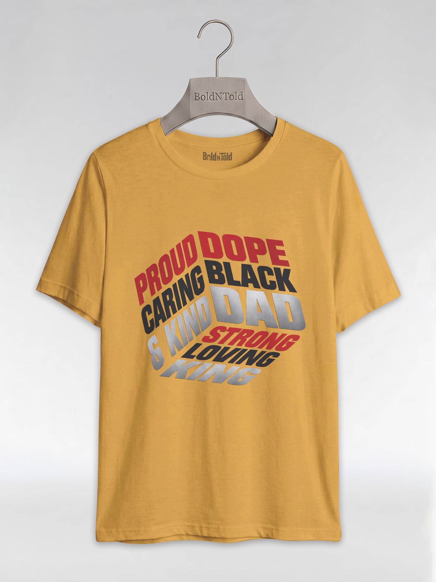 Proud Black Dad - Strong, Loving, King Graphic T-Shirt - BoldnTold