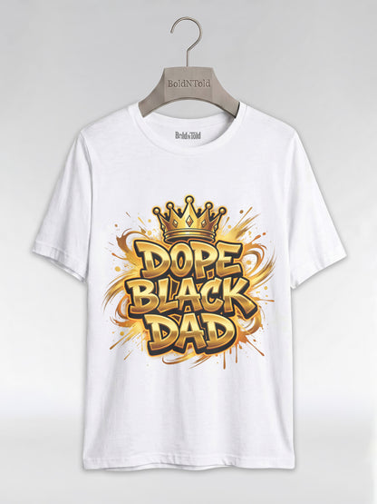 Dope Black Dad – Gold Graffiti King Edition Graphic T-Shirt - BoldnTold