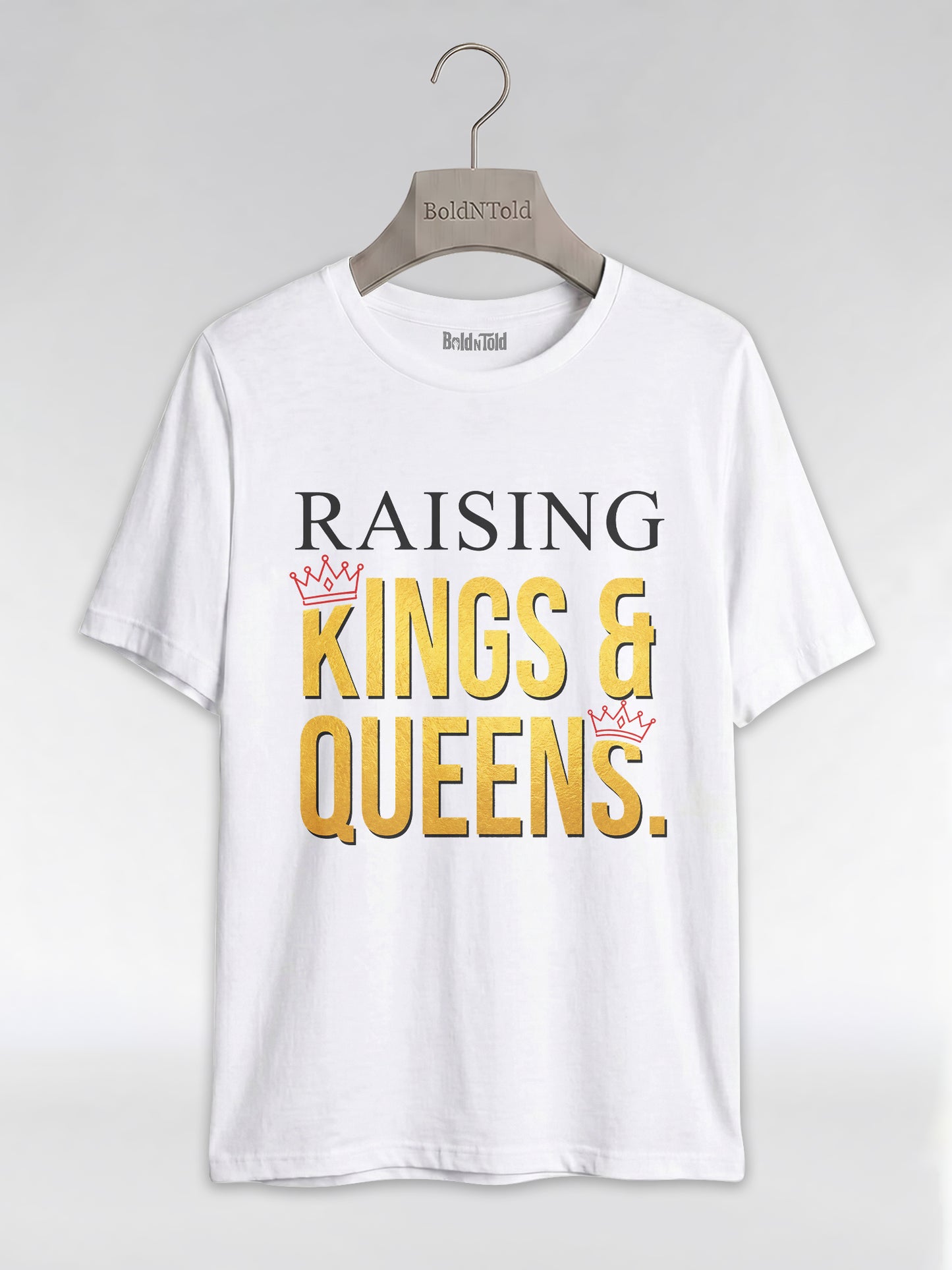 Raising Kings And Queens: Proud Black Parents Graphic T-Shirt - BoldnTold