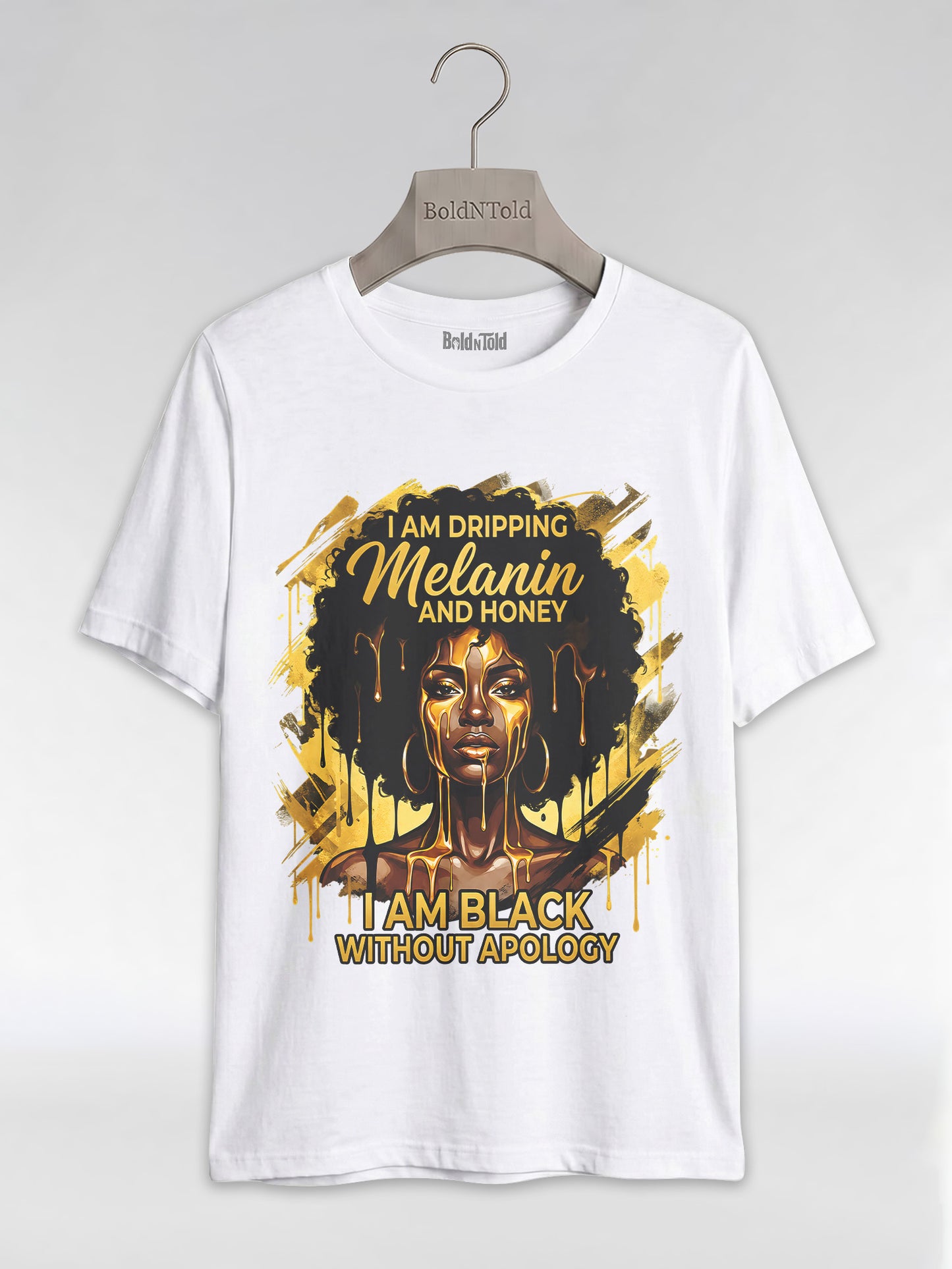 Dripping Melanin and Honey: Black Queen Gold Edition Graphic T-Shirt - BoldnTold
