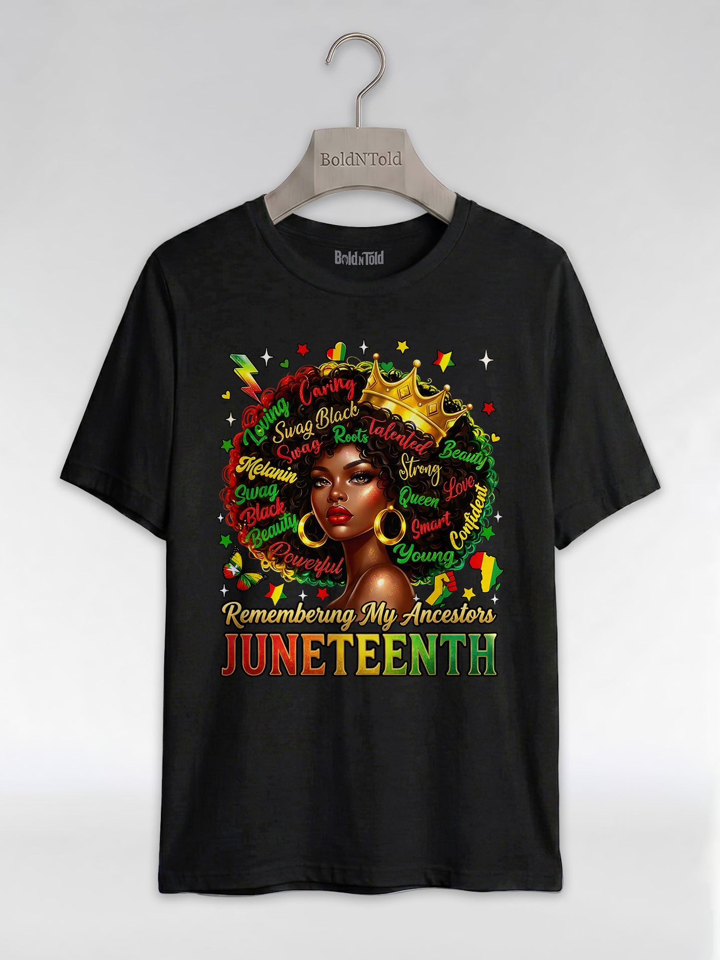 Remembering My Ancestors Juneteenth: Black Queen Graphic T-Shirt - BoldnTold