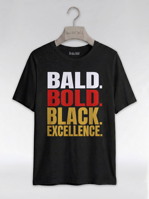 Bald & Bold: Black Excellence Typography Empowerment Graphic T-Shirt - BoldnTold