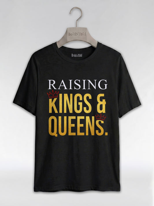 Raising Kings And Queens: Proud Black Parents Graphic T-Shirt - BoldnTold