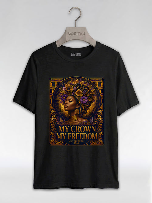 My Crown My Freedom: Juneteenth Melanin Queen Graphic T-Shirt - BoldnTold