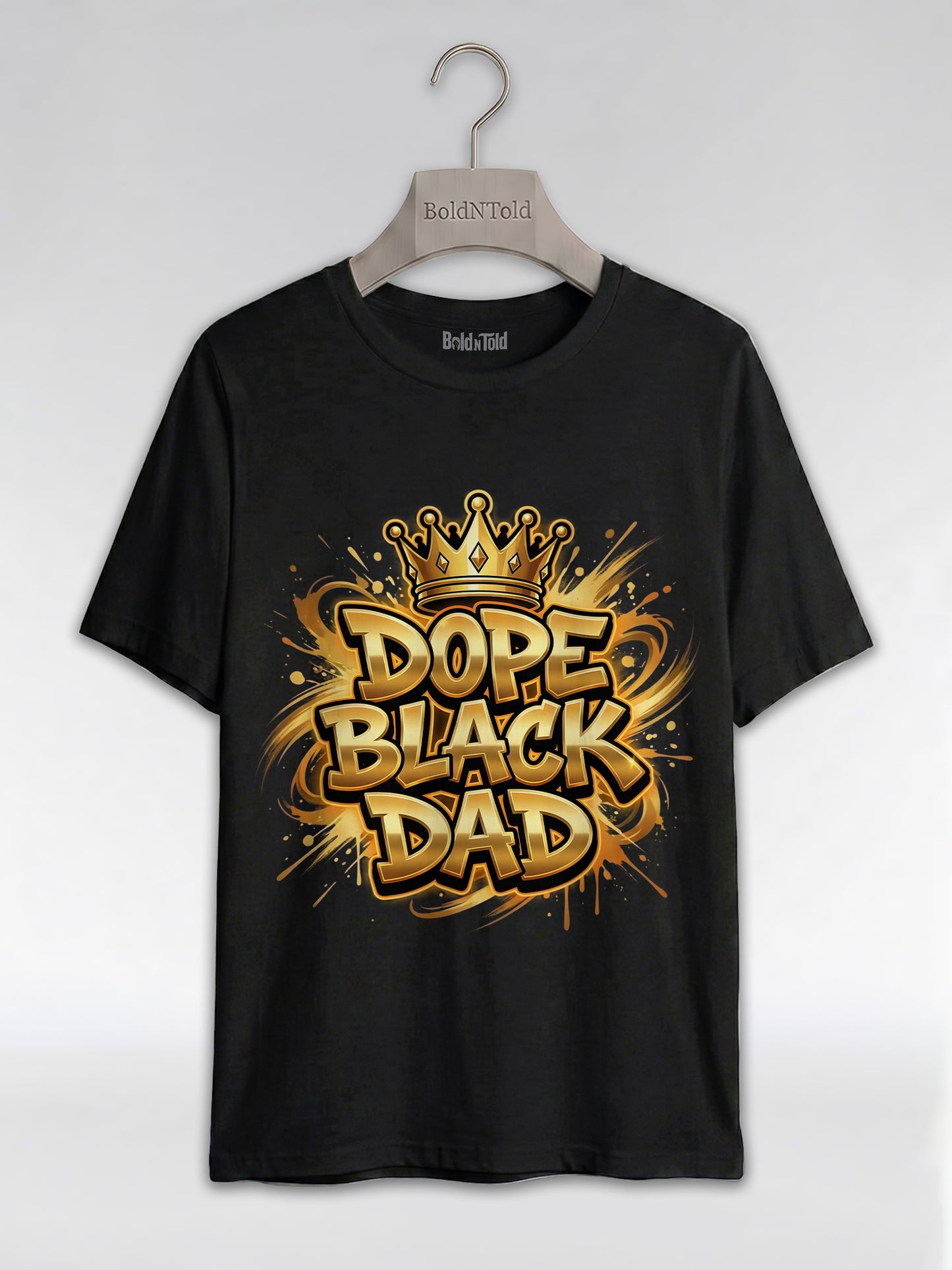 Dope Black Dad – Gold Graffiti King Edition Graphic T-Shirt - BoldnTold