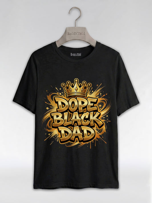 Dope Black Dad – Gold Graffiti King Edition Graphic T-Shirt - BoldnTold