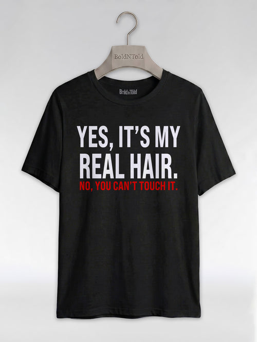 Yes It's My Real Hair: Sassy Black Girl Graphic T-Shirt - BoldnTold