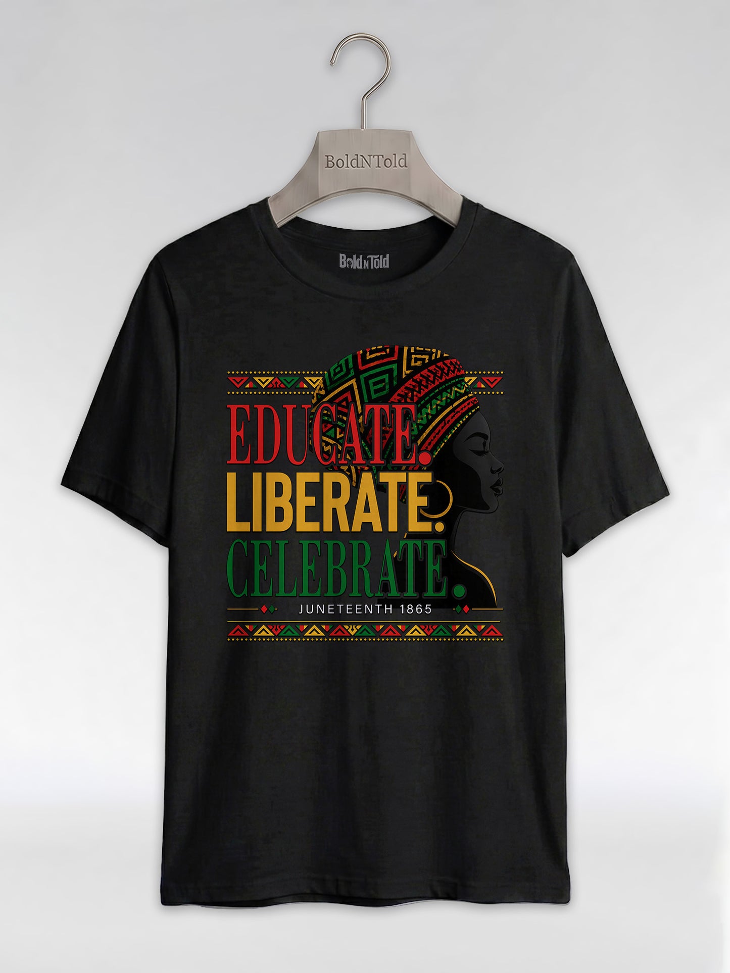 Black History: Educate Liberate Celebrate 1865 Graphic T-Shirt - BoldnTold