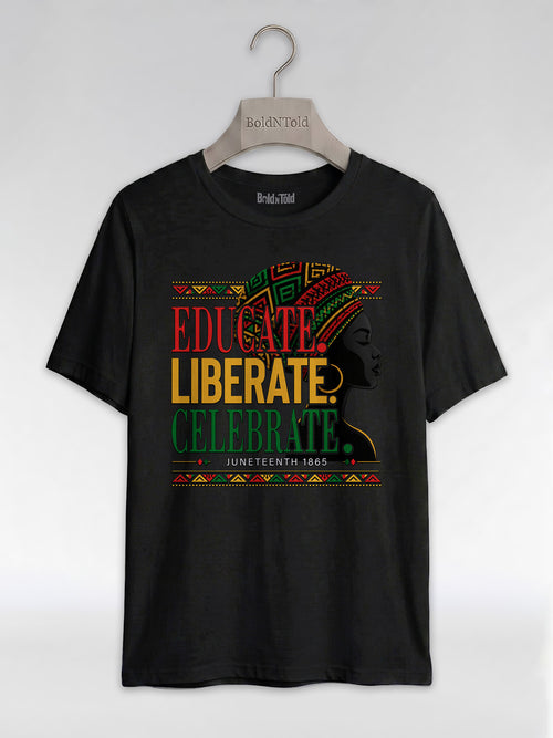 Black History: Educate Liberate Celebrate 1865 Graphic T-Shirt - BoldnTold