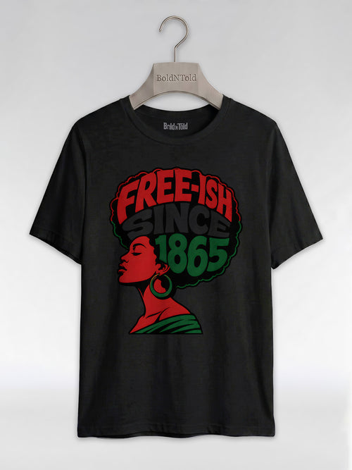 Free-ish Since 1865: Juneteenth Afro Silhouette Graphic T-Shirt - BoldnTold