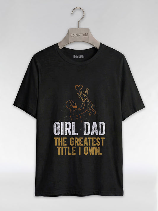 Black Dad & Daughter Bond: The Greatest Title Graphic T-Shirt - BoldnTold