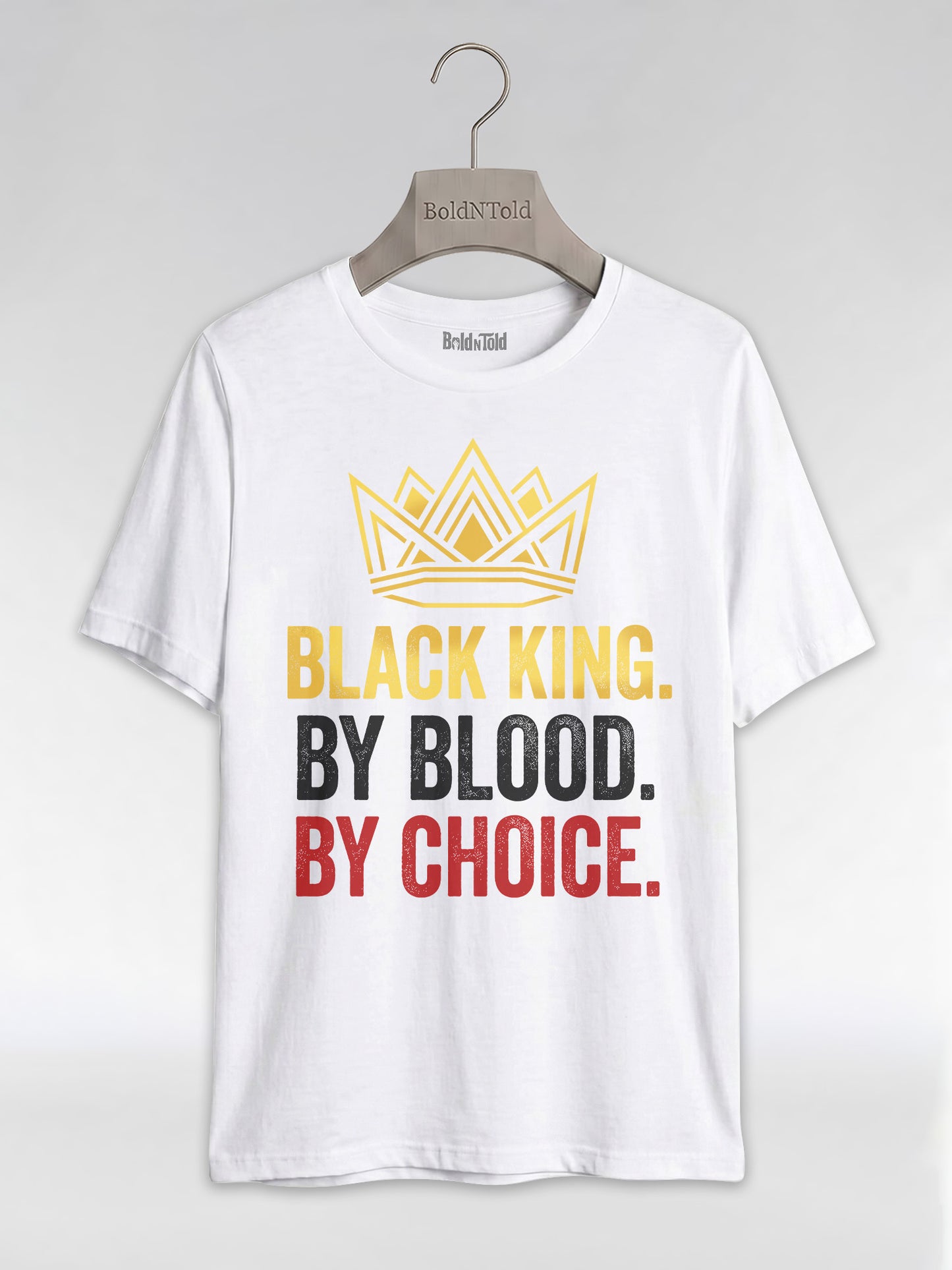 Black King By Blood By Choice: Royal Crown Empowerment Graphic T-Shirt - BoldnTold